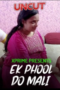 Ek Phool Do Mali (2021) Hindi Xprime Short Films full movie download